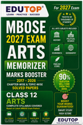 Class 12 Arts Memorizer 2027 | Complete Exam Success Guide | Solved Papers (2017–2026) | Chapter-wise Revision Book